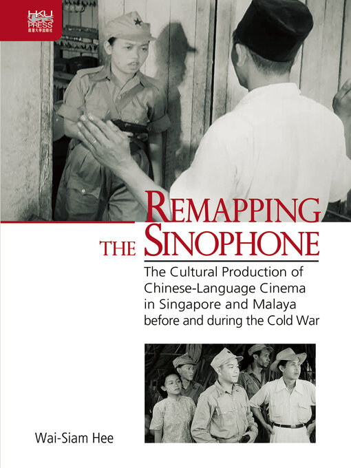Title details for Remapping the Sinophone by Wai-Siam Hee - Available